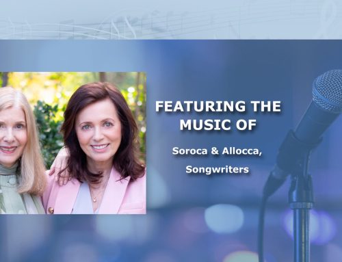 FEATURING THE MUSIC OF Soroca & Allocca, Songwriters